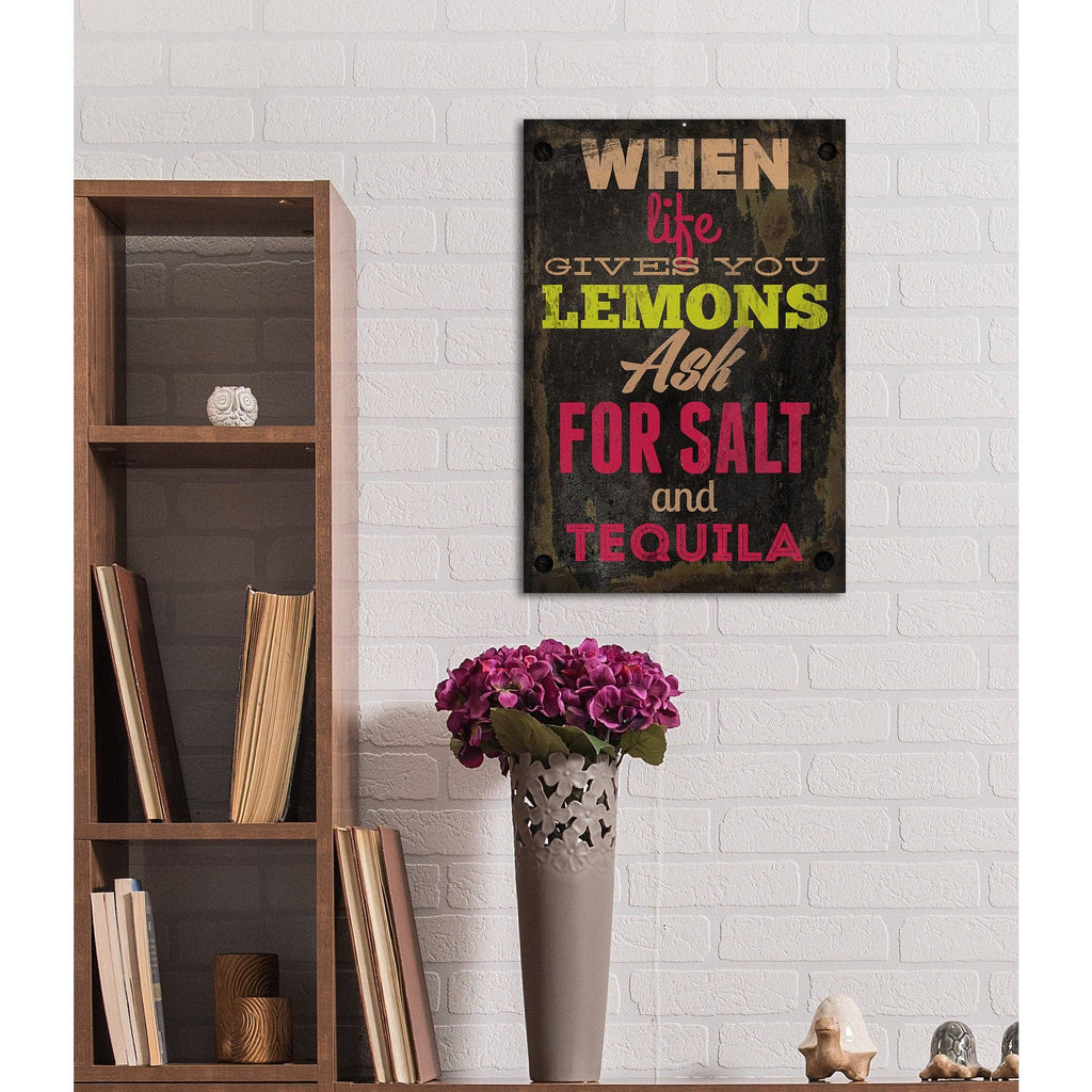 Tinsskilt – 'When Life Gives You Lemons, Ask For Salt And Tequila'